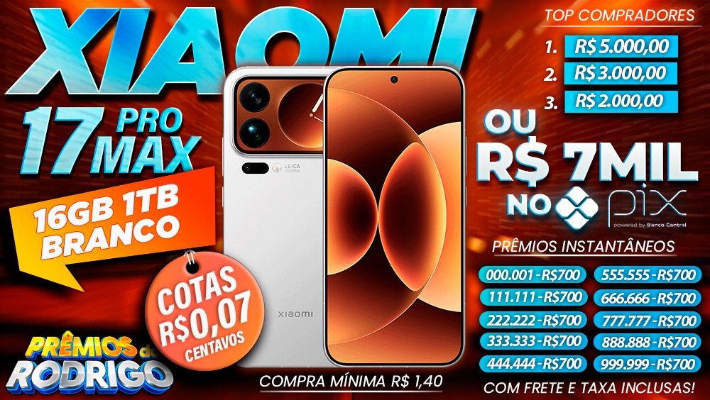 XIAOMI 17 PRO MAX 16GB 1TB BRANCO COM FRETE E TAXAS INCLUSAS OU R$7.000 NO PIX!